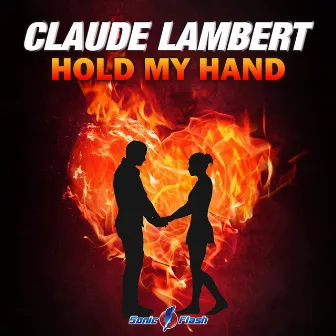 Hold My Hand by Claude Lambert