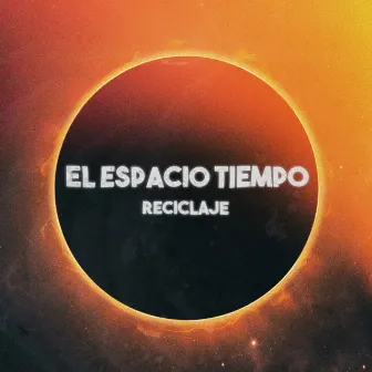 El Espacio-Tiempo by Reciclaje