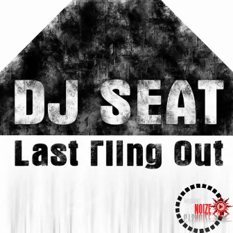 Last Fling Out by DJ Seat