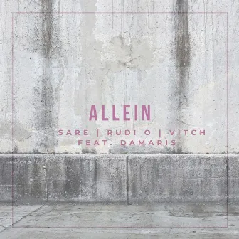 Allein by vitch