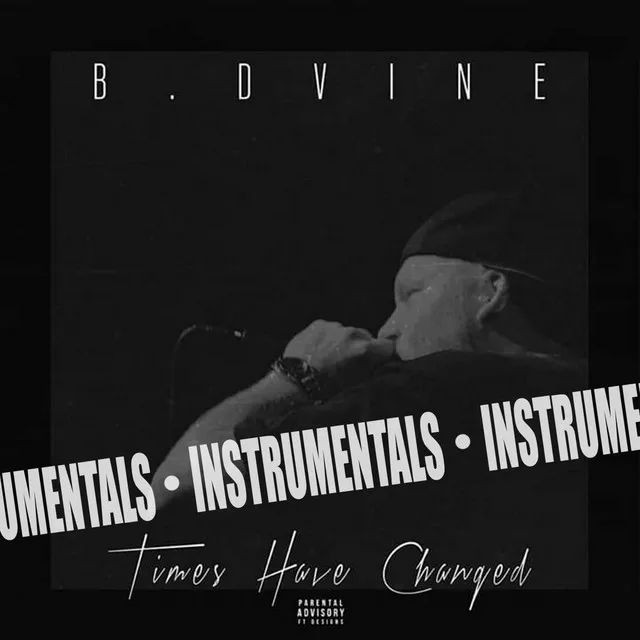 Times Have Changed (Instrumentals)