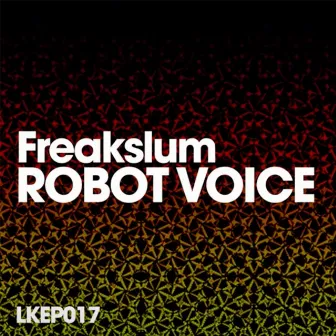 Robot Voice by Freakslum