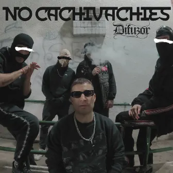 NO CACHIVACHIES by Difuzor