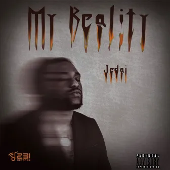 My Reality by JEDAI