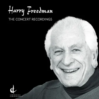 Harry Freedman: The Concert Recordings by 