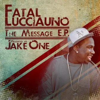 The Message by Fatal Lucciauno