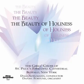 The Beauty of Holiness by Dale Adelmann