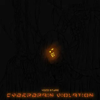 Cyberbrain Violation by Void Stare