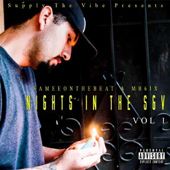 Nights in the SGV, Vol. 1 by Samee on the Beat