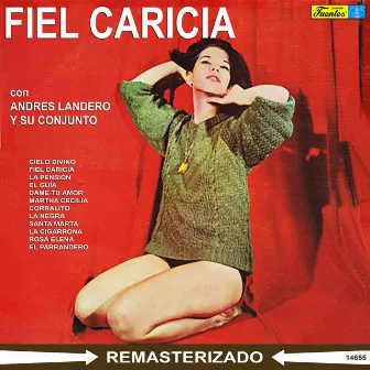 Fiel Caricia by Andres Landero Y Su Conjunto