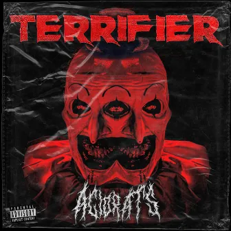 Terrifier by Acidrats