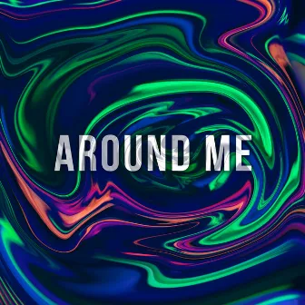 Around Me by AUSMAX