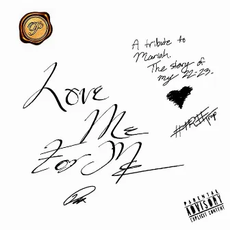 Love Me For Me by Isaiah Polk