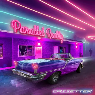 Parallel Reality by Cassetter