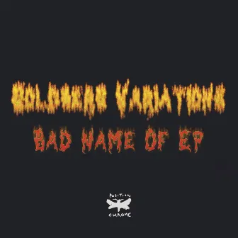 Bad Name Of EP by Goldberg Variations