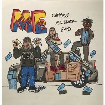 Me (feat. E-40 & ALLBLACK) by Chippass