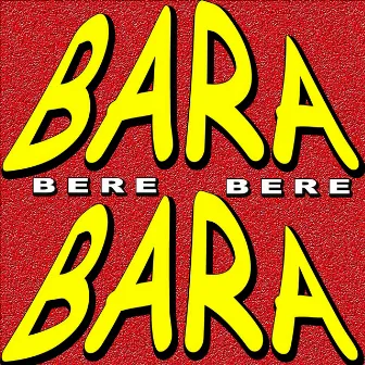 Bará Bará Beré Beré by Enrique Santos