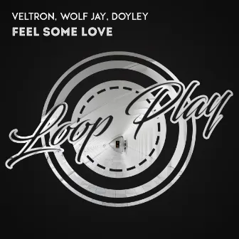 Feel Some Love (Radio Mix) by Doyley