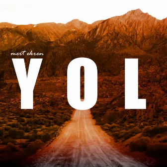 Yol by Mert Ekren