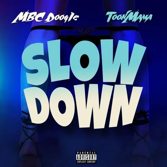 Slow Down