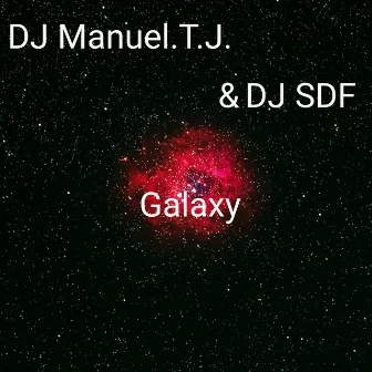 Galaxy by DJ SDF