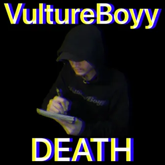 Death by VultureBoyy