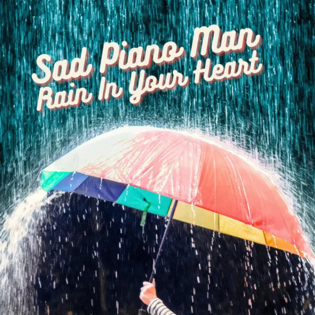 Rain in Your Heart