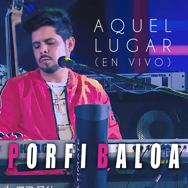 Aquel Lugar - En Vivo