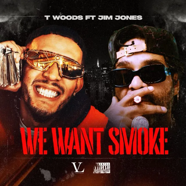 We Want Smoke (feat. Jim Jones)