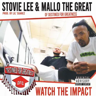 Watch The Impact by Mallo The Great