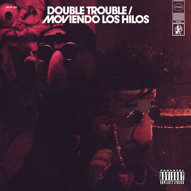 Double Trouble / Moviendo los Hilos