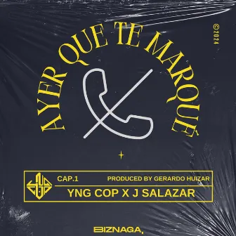 Ayer que te marqué by Young Cop