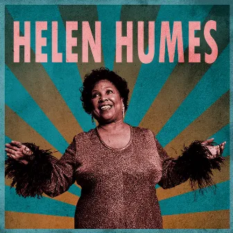 Presenting Helen Humes by Helen Humes