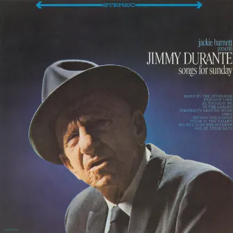 Songs For Sunday by Jimmy Durante