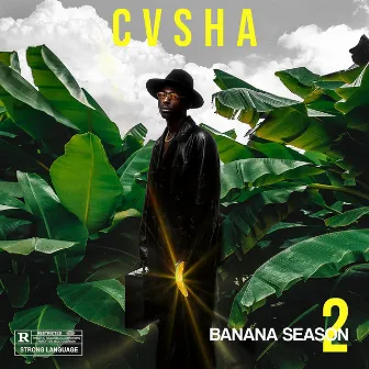 Banana Season 2 by Cvsha