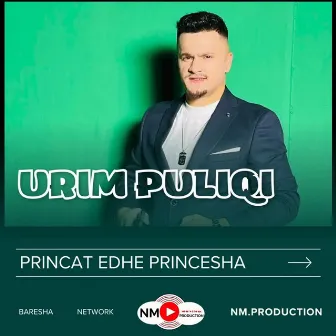 Princat Edhe Princessa by Urim Puliqi