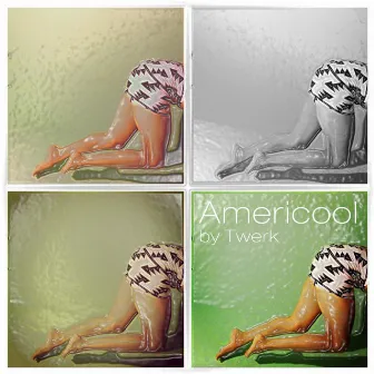 Americool by Twerk