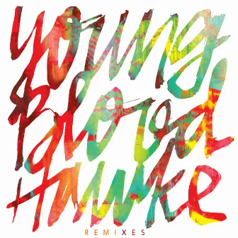 We Come Running (Remixes) by Youngblood Hawke