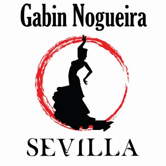 Sevilla by Gabin Nogueira