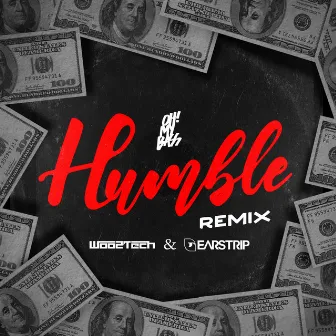 HUMBLE Remix by Earstrip