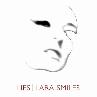 Lies by Lara Smiles