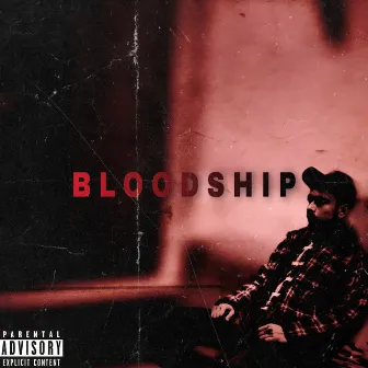 BLOODSHIP by Lit Aman