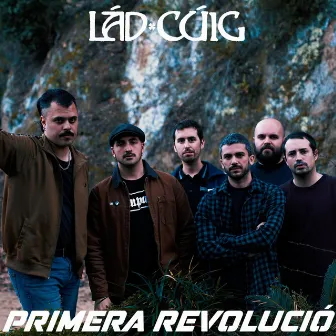 Primera Revolució by Lád Cúig