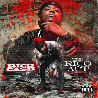 The Rico Act by Rico Cash