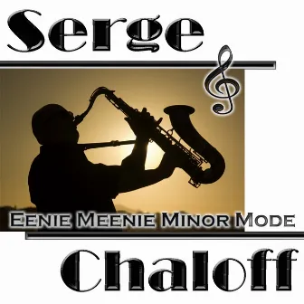 Eenie Meenie Minor Mode by Serge Chaloff