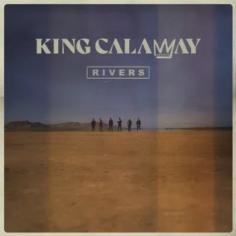 Rivers by King Calaway