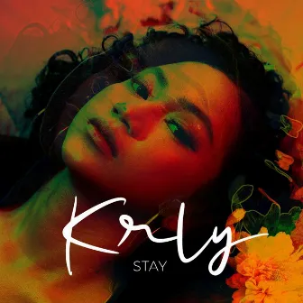 Stay by KRLY