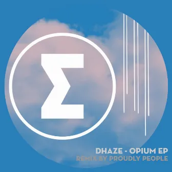 Opium EP by Dhaze