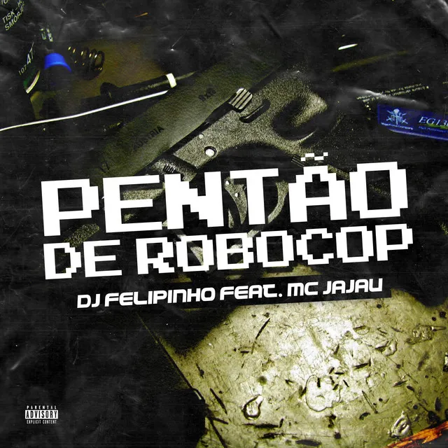 Pentão de Robocop