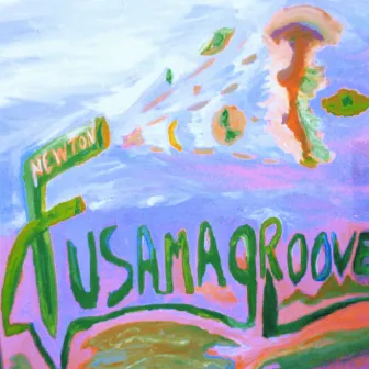 Fusamagroove by Newton